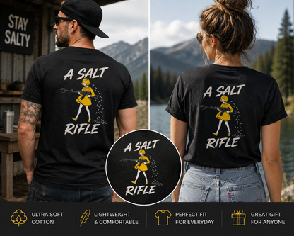 A Salt Rifle T-Shirt – Funny Salt Girl Graphic Tee | Vintage-Inspired Outdoor Humor Shirt